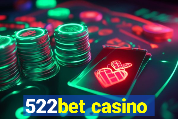 522bet casino